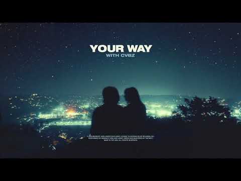 Midnight Kids - Your Way (with CVBZ)