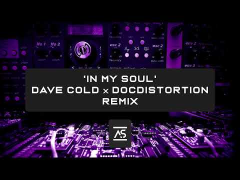 Vladislav Maximov & Social Mistake - In My Soul (Dave Cold x DocDistortion Remix) [OUT NOW]