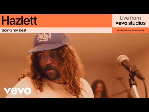 Hazlett - doing my best | Live From Vevo Studios