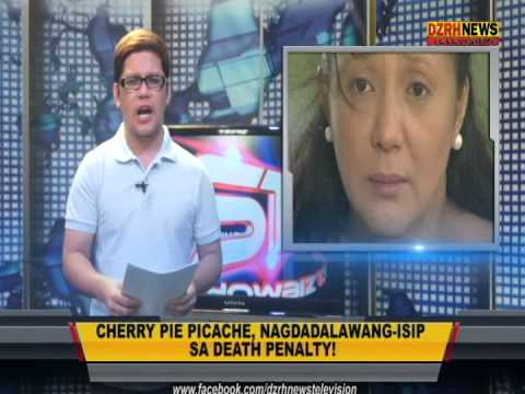 Cherry Pie Picache, nagdadalawang-isip sa death penalty.