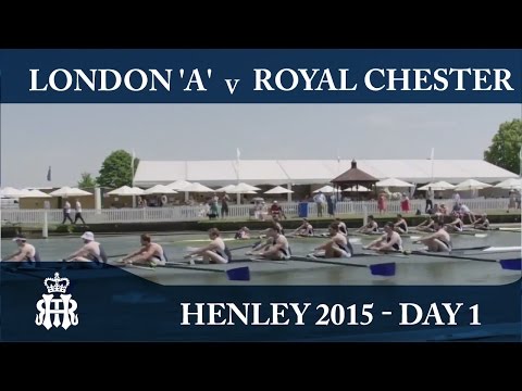 London 'A' v Royal Chester | Day 1 Henley 2015 | Thames