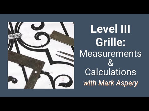 Measurements and Area Calculations to Forge the ABANA National Curriculum Level III Grille