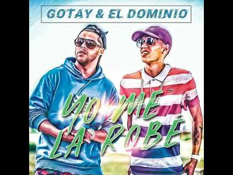 YO ME LA ROBE - Gotay el autentiko ft dominio nigga