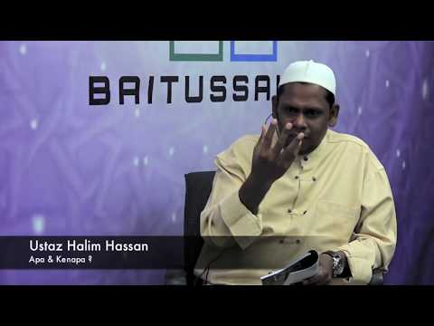 20190209 Ustaz Halim Hassan : Apa & Kenapa ?