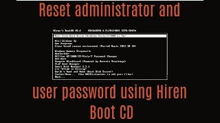 Reset Administartor and User Password Using Hiren Boot CD