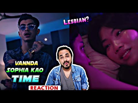 Vannda, Sophia Kao - Time Song Reaction || O Yea Bangla🇧🇩