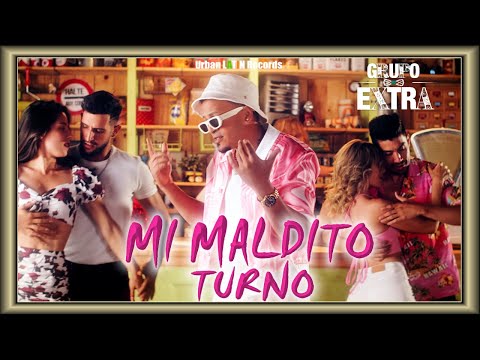 Grupo Extra - Mi Maldito Turno (Bachata Urbana)