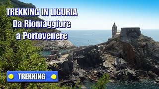 preview picture of video 'TREKKING IN LIGURIA - Da Riomaggiore a Portovenere'