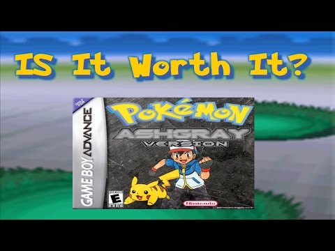 Is It Worth It?- Pokemon Ash Gray