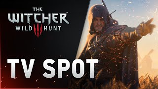 The Witcher 3: Wild Hunt - TV Spot