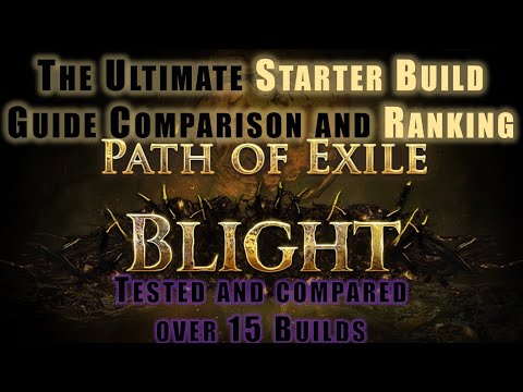 [PoE] 3.8 Blight Starter Build Guides Compilation and Ranking! [play_like_jay]