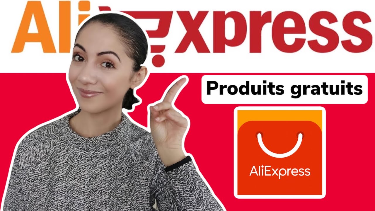 COMMENT AVOIR UN PRODUIT ALIEXPRESS GRATUITEMENT