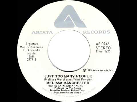 1975 HITS ARCHIVE: Just Too Many People - Melissa Manchester (stereo 45)