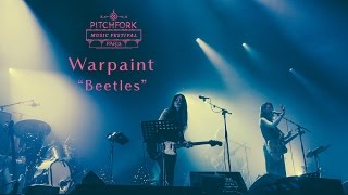 Warpaint | “Beetles” | Pitchfork Music Festival Paris 2016 | PitchforkTV