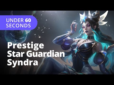 Prestige Star Guardian Syndra Skin (60 Seconds) - League of Legends