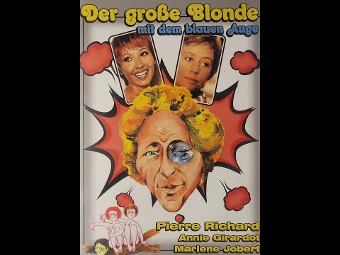 DER GROSSE BLONDE MIT DEM BLAUEN AUGE (FRA '74) Pierre Richard, Annie Giradot/ Rainer Brandt-Synchro