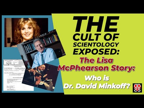 Who is Dr. David Minkoff | The Lisa McPherson Story | CULT OF SCIENTOLOGY EXPOSED