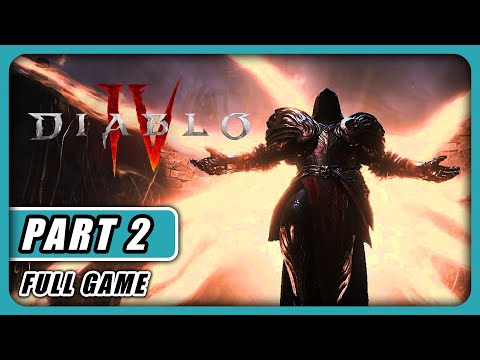 DIABLO 4 Gameplay Walkthrough Part 2 FULL GAME [4K 60FPS XBOX SERIES X] - No Commentary