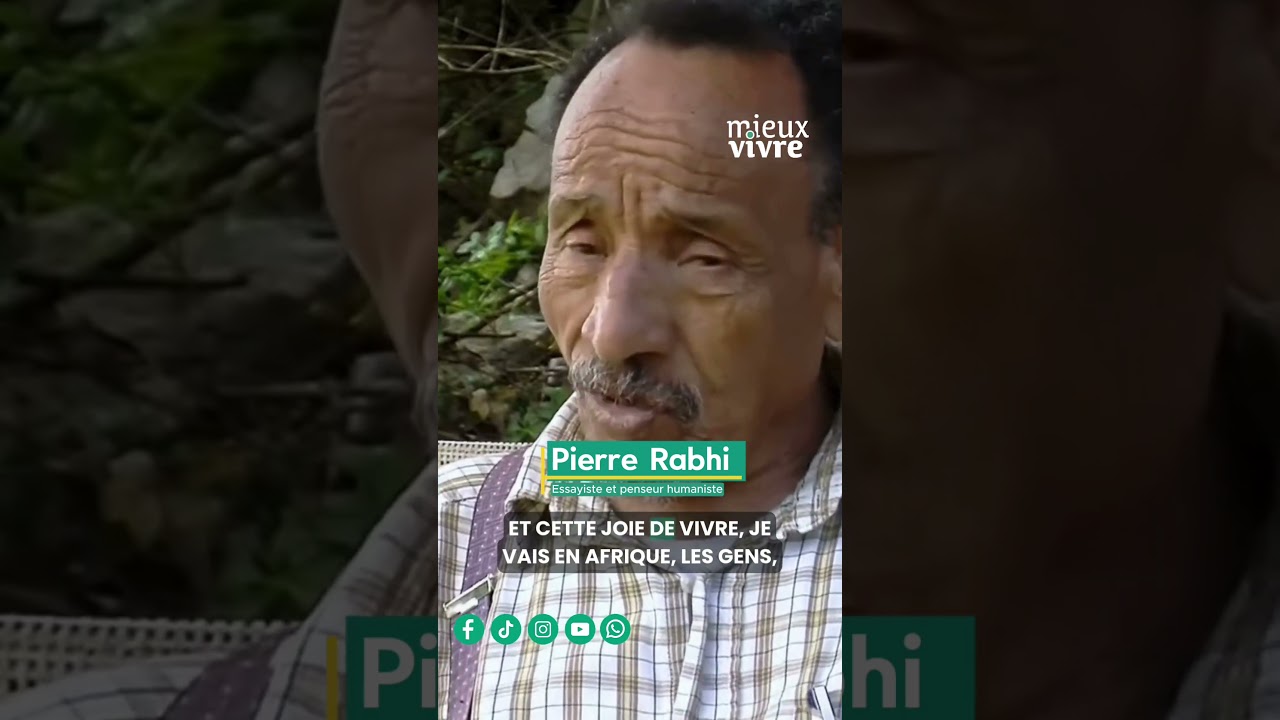 Pierre Rabhi : l’argent ne donne pas la joie de vivre