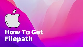 How to Get The File Path of Any File in Mac Os