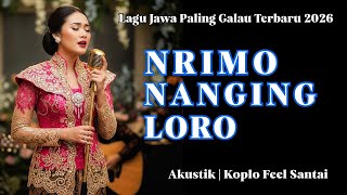 Download lagu NRIMO NANGING LORO ‼️ LAGU JAWA GALAU TENTANG IKHLAS MELEPASKAN 😭 | AKUSTIK KOPLO FEEL mp3 Download lagu NRIMO NANGING LORO ‼️ LAGU JAWA GALAU TENTANG IKHLAS MELEPASKAN 😭 | AKUSTIK KOPLO FEEL mp3