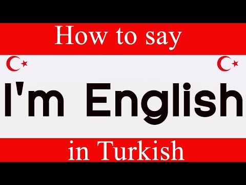 Learn Turkish & How To Say "I'm English" in Turkish | Learn Turkish Language