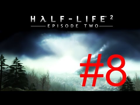 Cùng Chơi Half Life 2 Episode Two - Phần 8 : Con gì thế này ?