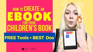 How to Create An EBOOK for Kids (FREE Tools + BEST Practices) | Eevi Jones