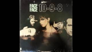 Face To Face - 10-9-8 (Dance Mix)