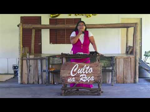 Encontro de Vasos do Culto na Roça - Pregação Miss Ana Paula Cabral