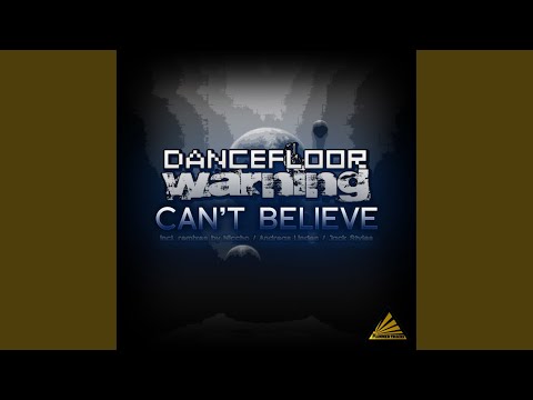 Can't Believe (Original Club Mix)