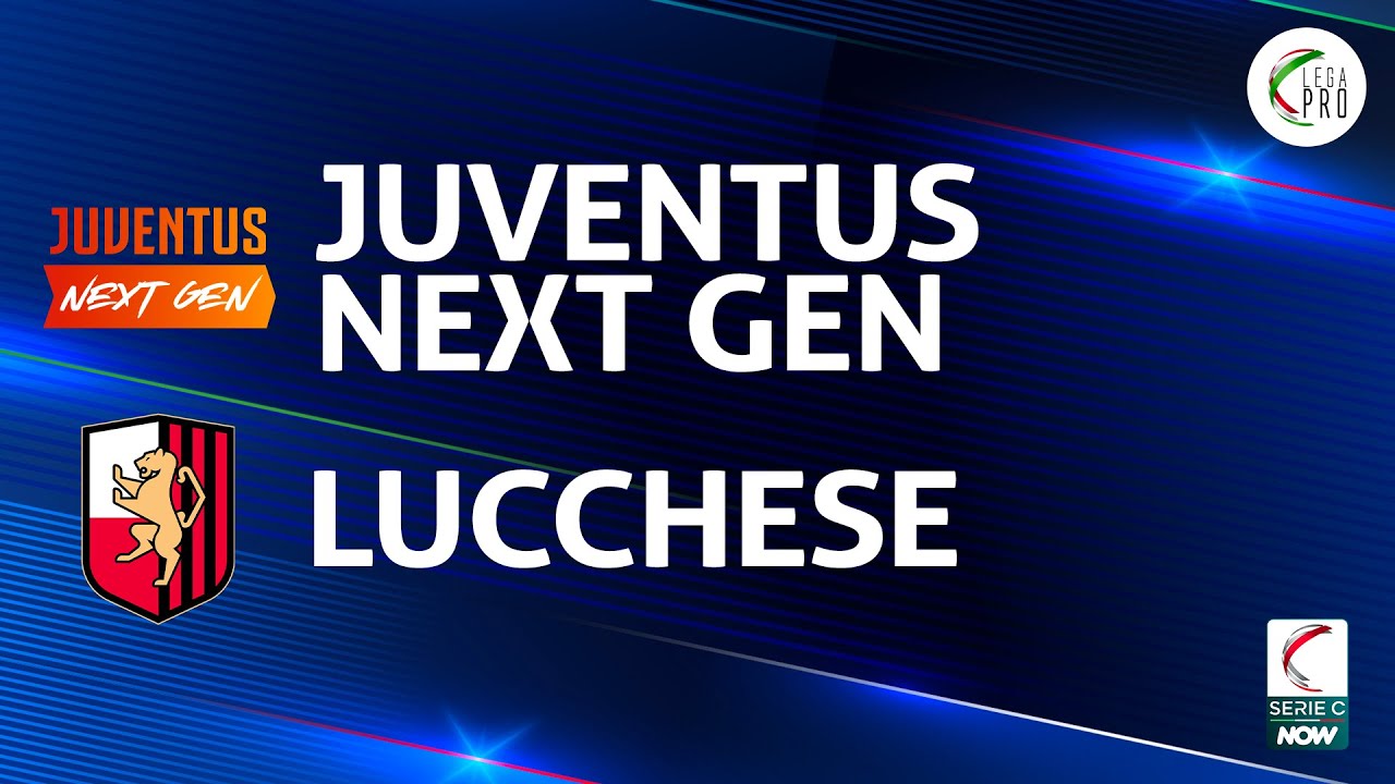 Juventus Next Gen vs Lucchese highlights