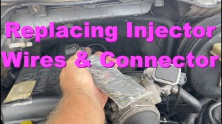 Replacing Injector Wires & Connector