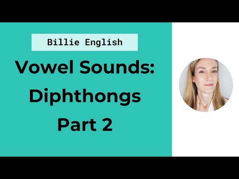 Diphthongs in English - Vowel Sounds Part 2: | English Pronunciation