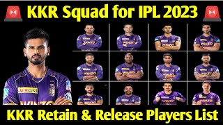 🚨 Kolkata Knight Riders Squad for IPL 2023 🚨| KKR Retain & Release players