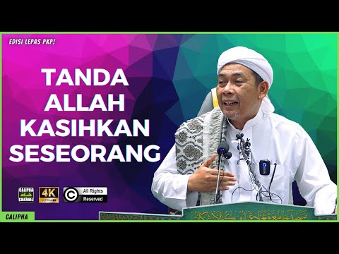 USTAZ AHMAD RIZAM - TANDA ORANG DIKASIHI ALLAH