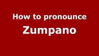 How to pronounce Zumpano