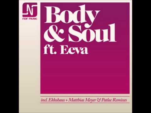 Body  Soul Feat. Eeva - Body and Soul (Ekkohaus Vocal Mix)