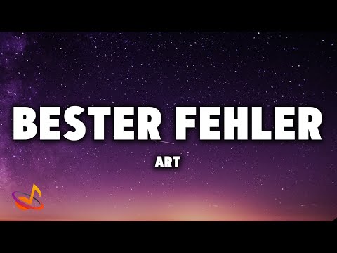 ART - BESTER FEHLER [Lyrics]