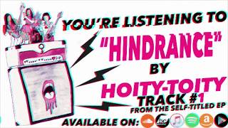 Hoity-Toity - Full EP Stream (Official Audio)