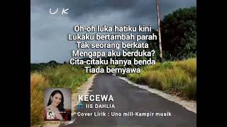 Download lagu IIS DAHLIA | KECEWA [ LIRIK ] mp3