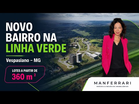 Boulevard Linha Verde | Vespasiano/MG