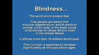 Blindness through Macular Degeneration