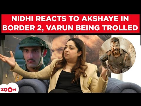 Border 2 producer Nidhi Dutta EXPLOSIVE interview | On Akshaye Khanna's cameo, Varun Dhawan trolled