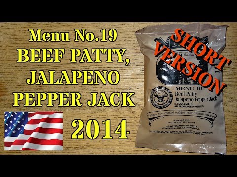 MRE Review: 2014 Menu No.19 Beef Patty, Jalapeno...