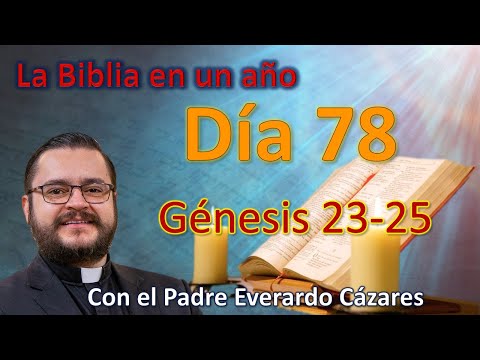 Day 78. Genesis 23-25