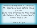 John Michael Montgomery - It Gets Me Every Time Lyrics