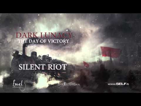 Dark Lunacy - Silent Riot