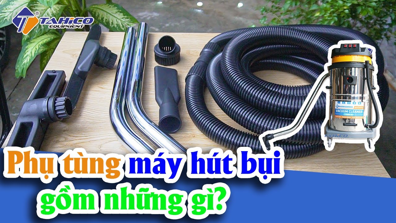 Phụ tùng máy hút bụi loại lớn 15