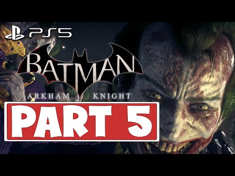 BATMAN ARKHAM KNIGHT PS5 Gameplay Walkthrough PART 5 - No Commentary